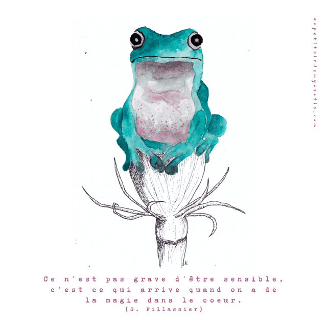 Carte postale Grenouille &quot;Ce n’est pas grave d’être sensible, c’est ce qui arrive quand on a de  la magie dans le coeur.&quot; 